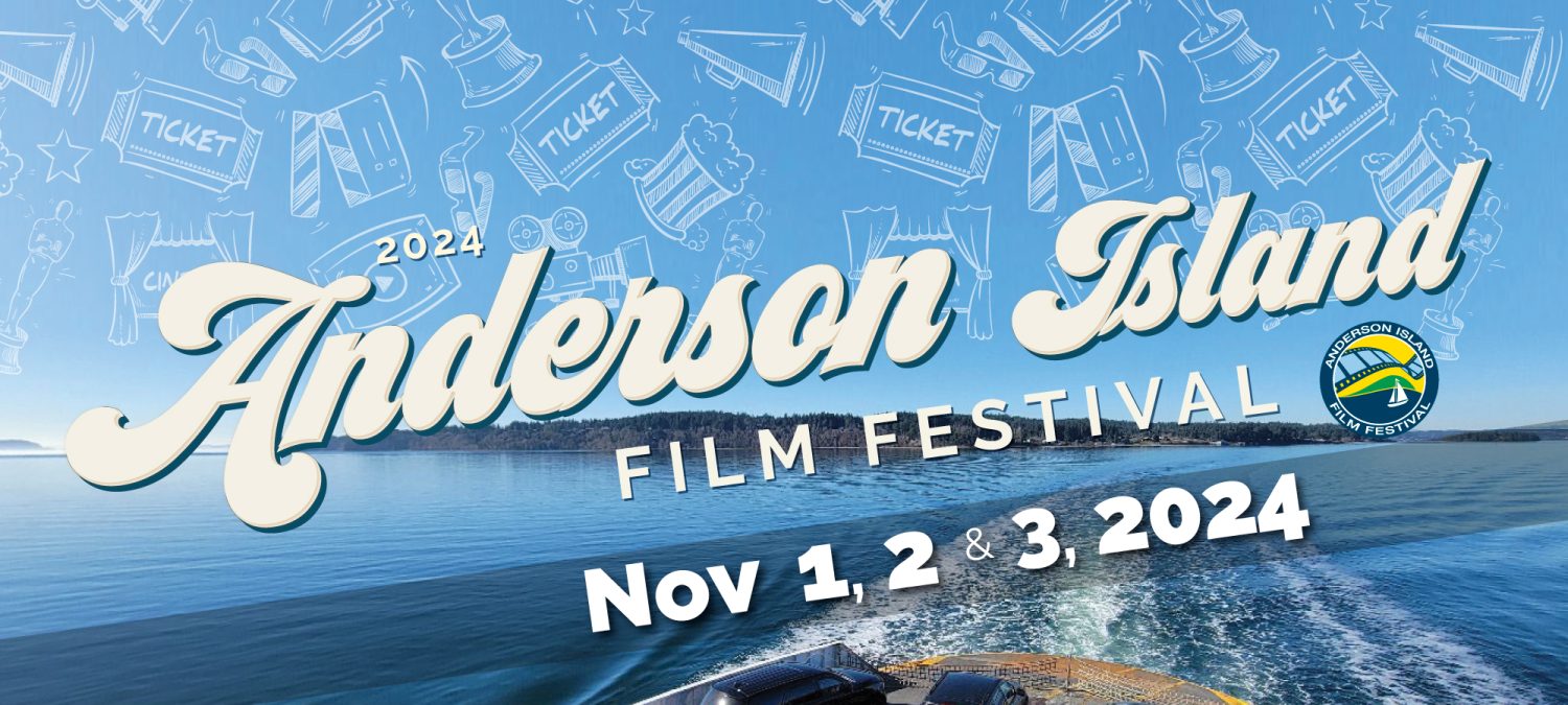 Anderson Island Film Festival